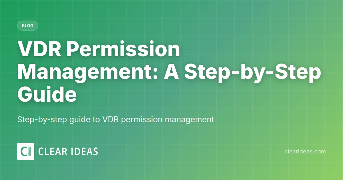 VDR Permission Management: A Step-by-Step Guide