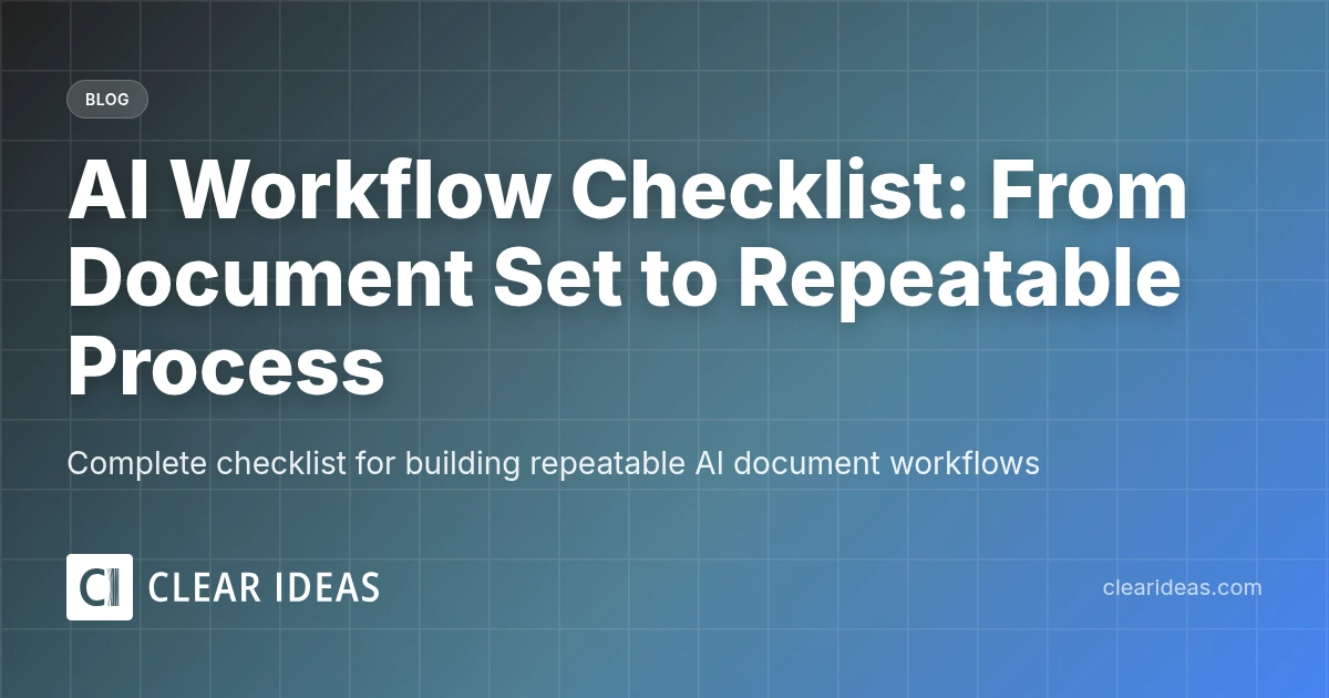 AI Workflow Checklist: From Document Set to Repeatable Process