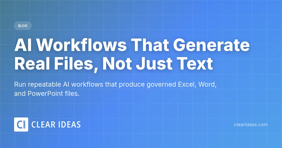 AI Workflows That Generate Real Files, Not Just Text