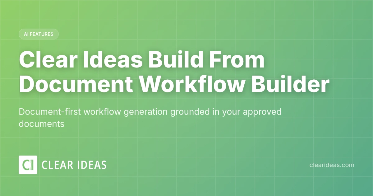 Build From Document | Clear Ideas™